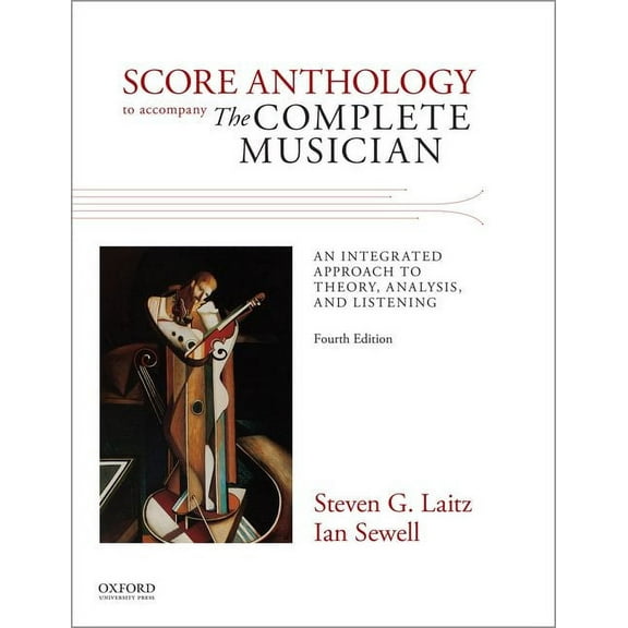 The Complete Musician 4th Edition Score Anthology, (Spiral-Bound)