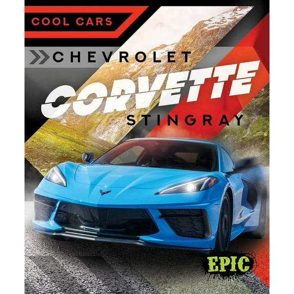 Cool Cars Chevrolet Corvette Stingray, (Hardcover)