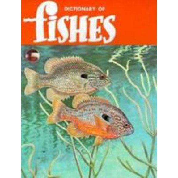 Pre-Owned A Dictionary of Fishes (Paperback) 0820001015 9780820001012