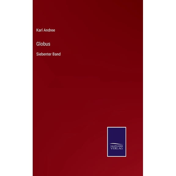 Globus: Siebenter Band (Hardcover)