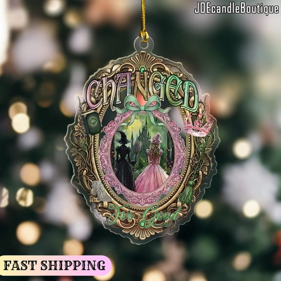 Wicked Changed For Good Acrylic Ornament, Wicked Friendship Gift, Broadway Musical Snow Globe, Wicked Christmas Ornament, Wicked Ornament