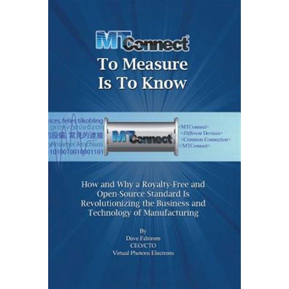 Mtconnect to Measure Is to Know