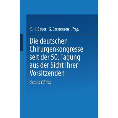 ISBN 9783540122654 product image for Die Deutschen Chirurgenkongresse Seit Der 50. Tagung Aus Der Sicht Ihrer Vorsitz | upcitemdb.com