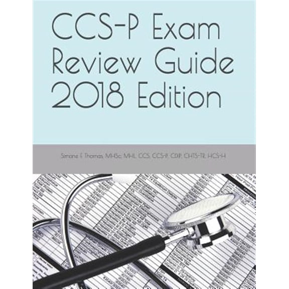 Pre-Owned Ccs-P Exam Review Guide 2018 Edition (Paperback)