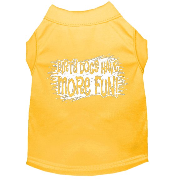 Pet Dog Cat Shirt Screen Printed, "Dirty Dogs Have More Fun"