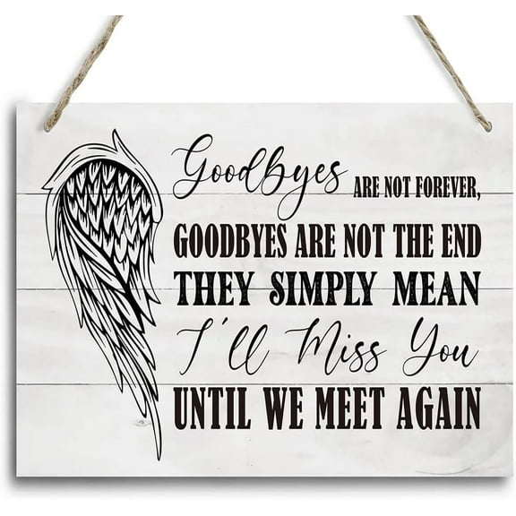 Sister Gifts, Goodbyes Are Not Forever, Goodbyes Are Not The End Wood Sign for Home Decor, Gift for Sister, Funny Sign, Wall Hanging Wood Decor Sign Gift For Girls Sisters Friend BBF 5x10 Inch