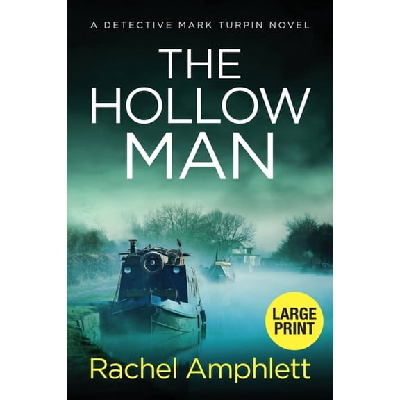 Detective Mark Turpin Crime Thrillers The Hollow Man: A Detective Mark Turpin crime thriller (large print), Book 7, (Paperback)