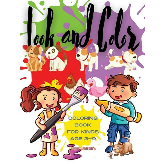 Look and Color - coloring book: Look and Color coloring book for kids, Toddlers, Girls and Boys, Activity Workbook for k, (Paperback)