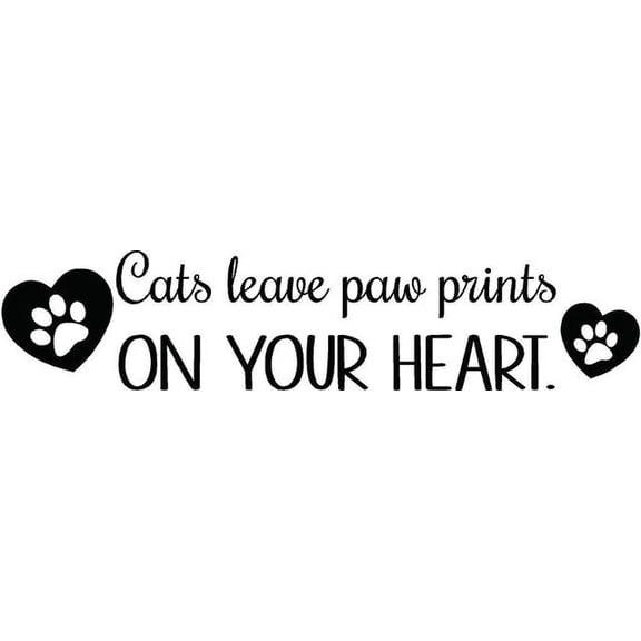 CAT VINYL WALL DECAL - 'Cats leave paw prints on your heart' - 20"x5" [cat1]