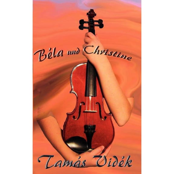 Béla und Christine, (Paperback)