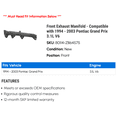 thumbnail image 2 of Front Exhaust Manifold - Compatible with 1994 - 2003 Pontiac Grand Prix 3.1L V6 1995 1996 1997 1998 1999 2000 2001 2002, 2 of 2