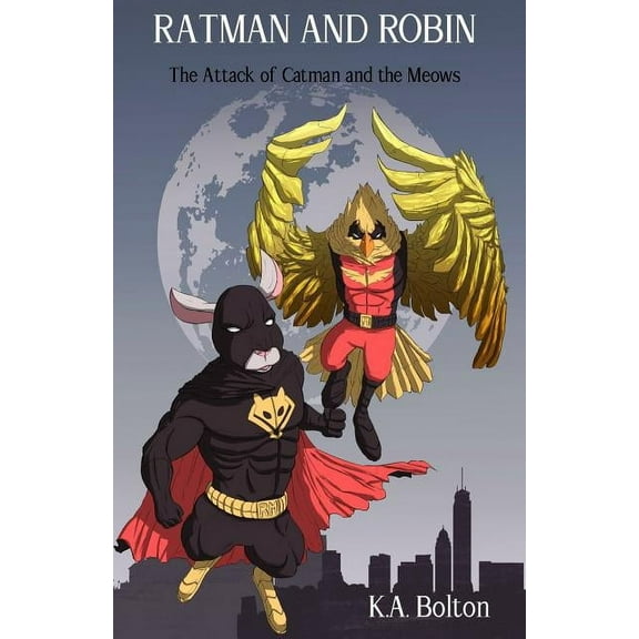 Ratman And Robin: The Attack of Catman and the Meows (Paperback)