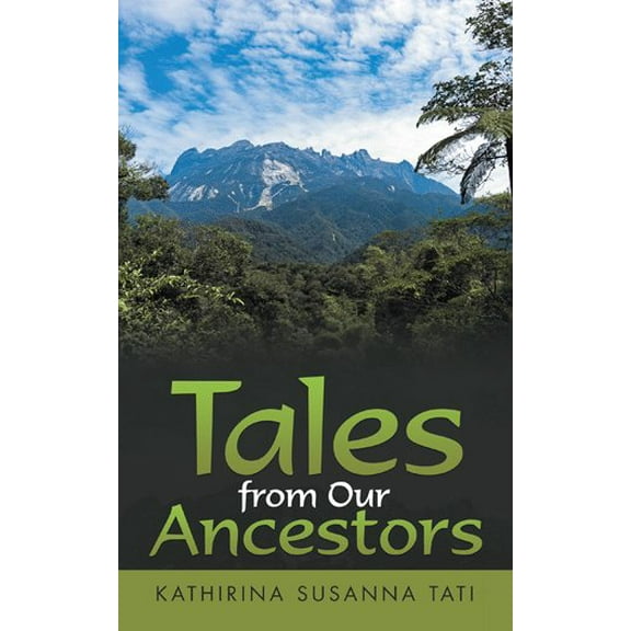 Tales from Our Ancestors (Paperback)