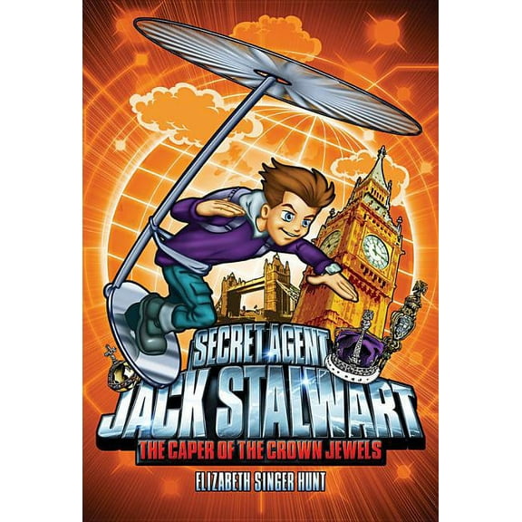 Secret Agent Jack Stalwart Secret Agent Jack Stalwart: Book 4: The Caper of the Crown Jewels: England, Book 4, (Paperback)