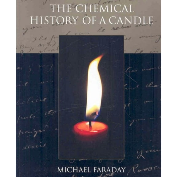 The Chemical History of a Candle (Paperback)