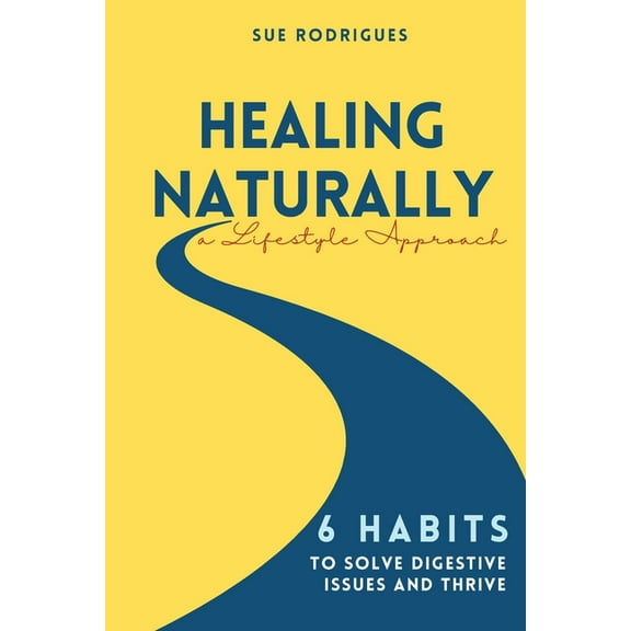 Healing Naturally, (Paperback)