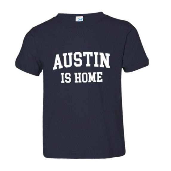PleaseMeTees™ Toddler Austin Texas Is Home Born In From HQ Tee