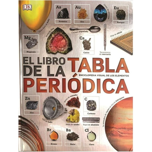 Libro El Libro De La Tabla Periodica Tapa Dura, Autor Dk, Editorial Dk