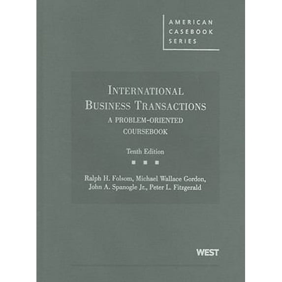 Pre-Owned International Business Transactions: A Problem-Oriented Coursebook (American Casebook) (Hardcover) 0314204350 9780314204356