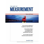 The Art of Measurement: Theory and Practice [Paperback - Used]