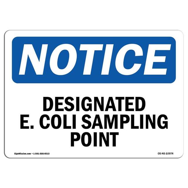 SignMission OS-NS-A-1218-L-10974 12 x 18 in. OSHA Notice Sign - Designated E. Coli Sampling Point