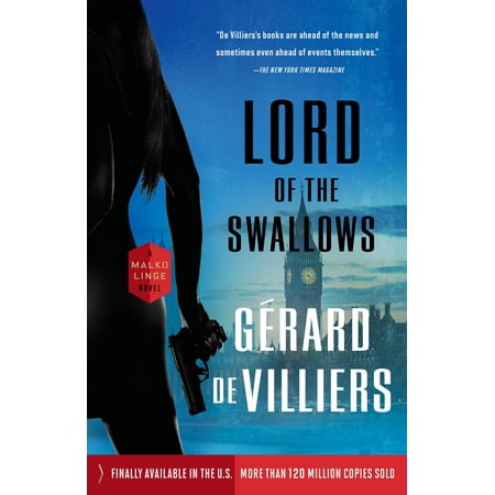 Lord Of The Swallows A Malko Linge Novel Walmart Com