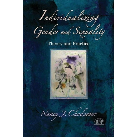 Relational Perspectives Book Individualizing Gender and Sexuality: Theory and Practice, (Paperback)