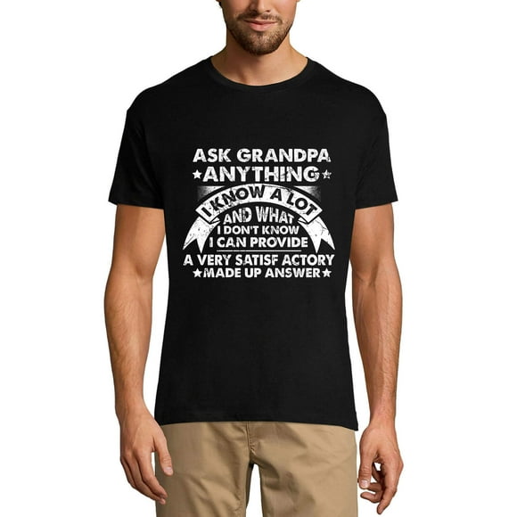 Men's Graphic T-Shirt Ask Grandpa Anything - Made Up Answer - Family Time Eco-Friendly Limited Edition Short Sleeve Tee-Shirt Vintage Birthday Gift Novelty