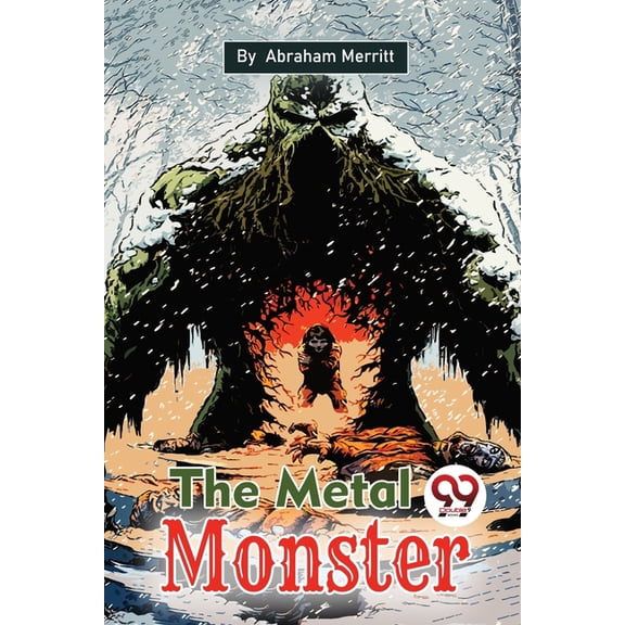 The Metal Monster, (Paperback)