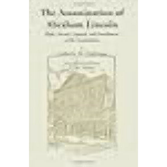 The Assassination of Abraham Lincoln: Flight, Pursuit, Capture, and Punishment of the Conspirators (Paperback) by Osborn H Oldroyd