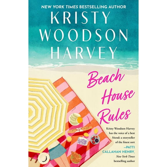 Kristy Woodson Harvey: Beach House Rules (Hardcover)