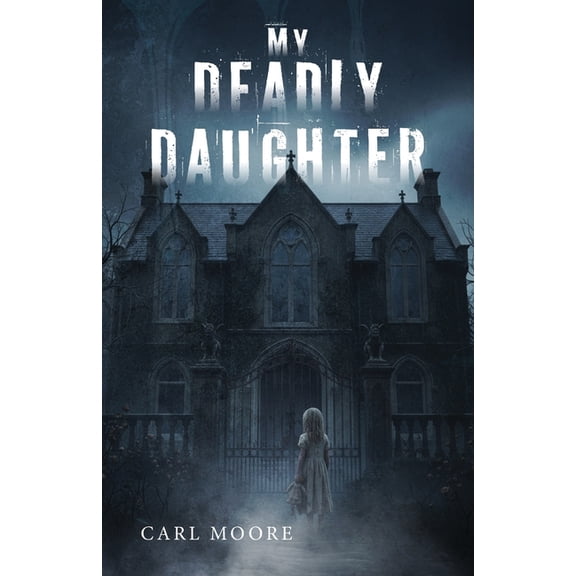 My Deadly Daughter, (Paperback)