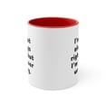 thumbnail image 2 of Coworker Gifts Two-Tone 11oz Mug I'm not always right, but I'm never wrong., 2 of 4