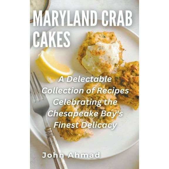 Maryland Crab Cakes, (Paperback)
