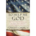 thumbnail image 2 of So Help Me God: The Founding Fathers and the First Great Battle over Church and State, 2 of 2