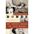 thumbnail image 1 of Pre-Owned Unbreakable Bonds: Practicing the Art of Loving and Being Loved (Paperback) 0801064848 9780801064845, 1 of 1