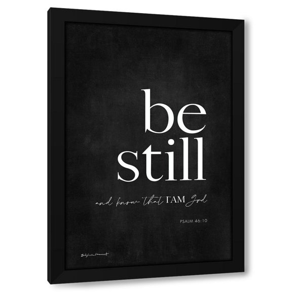 Stephanie Marrott 11x14 Black Modern Wood Framed Wall Art Titled - Be Still