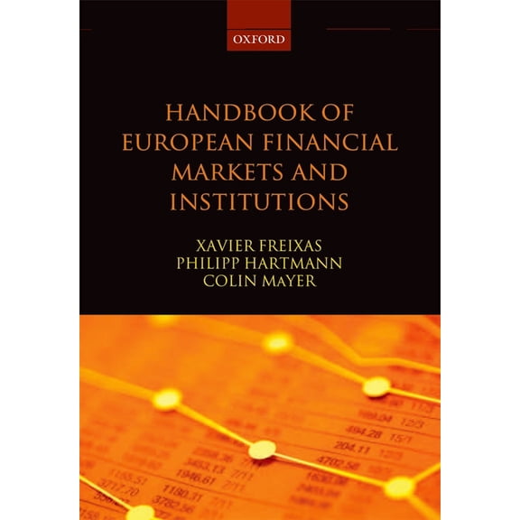 Handbook of European Financial Markets and Institutions, (Paperback)