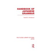 Handbook Of Japanese Grammar - Henderson, Harold