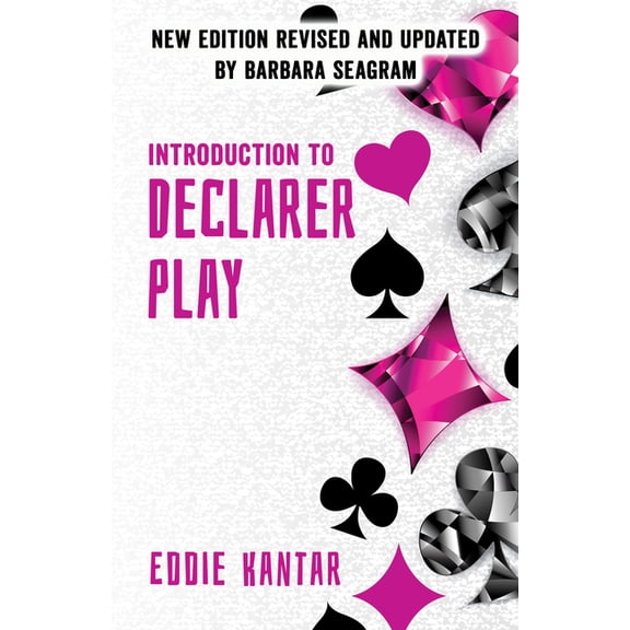 Introduction to Declarer Play: Second Edition, (Paperback)