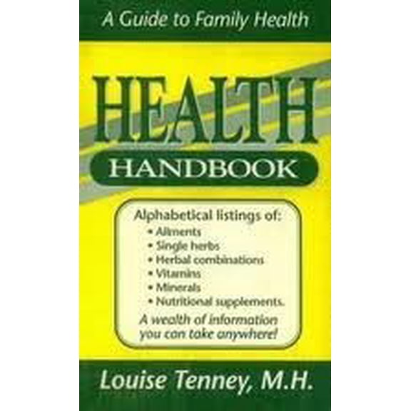 Pre-Owned Health Handbook: A Guide to Family Health, 9780913923580, 0913923583, Paperback,