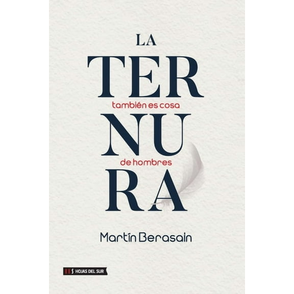 La ternura también es cosa de hombres (Paperback)