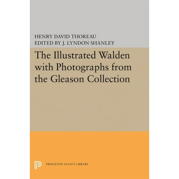 The Illustrated Walden: With Photographs. from the Gleason Collection, (Paperback)