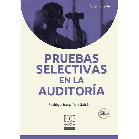 PRUEBAS SELECTIVAS EN LA AUDITORÍA ECOE EDICIONES Pasta Blanda