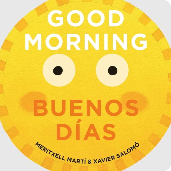 Pre-Owned Good Morning/Buenos Días (Board book) 1423650271 9781423650270