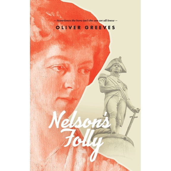 Nelson's Folly, (Paperback)