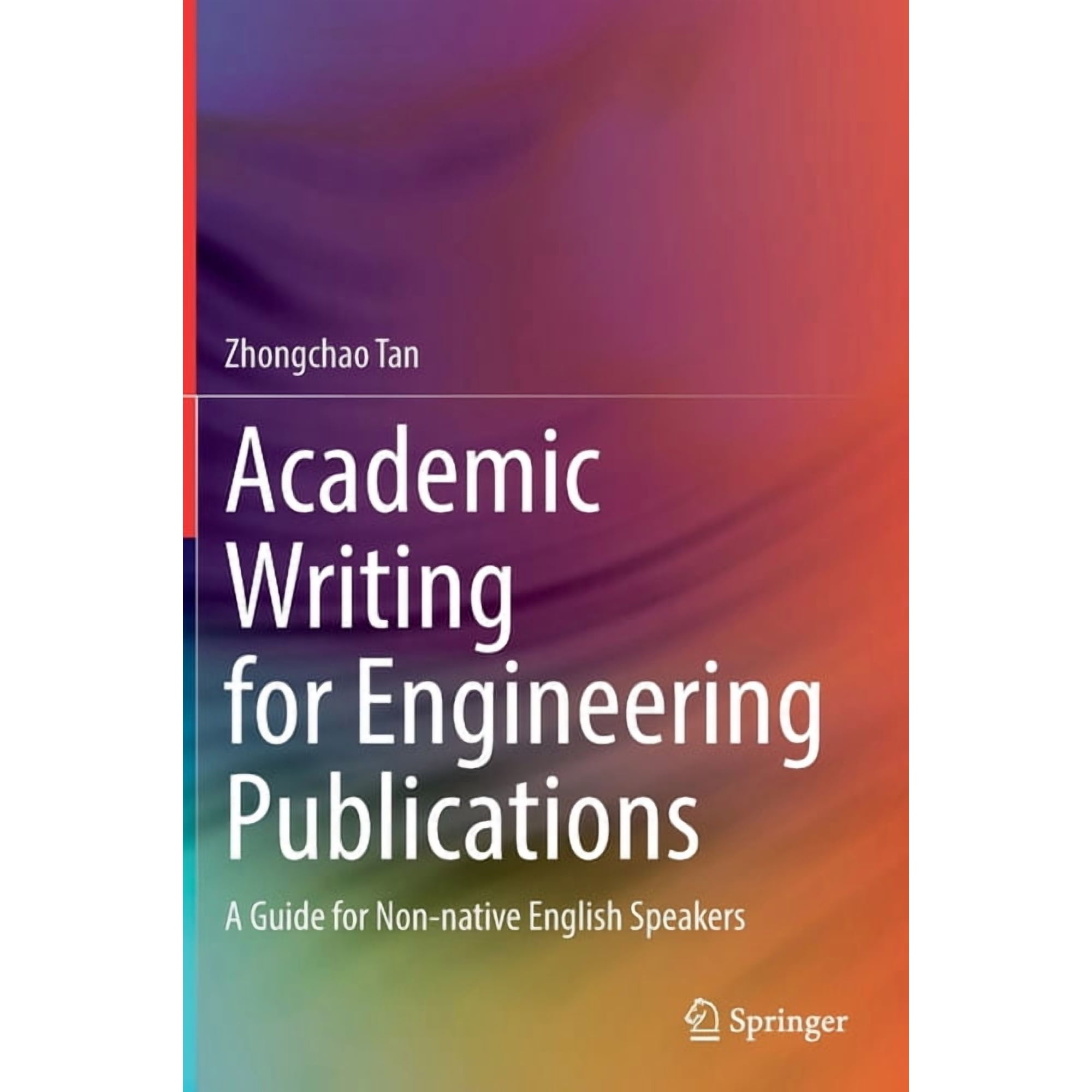 Academic Writing for Engineering Publications: A Guide for Non-Native English Speakers (Hardcover)