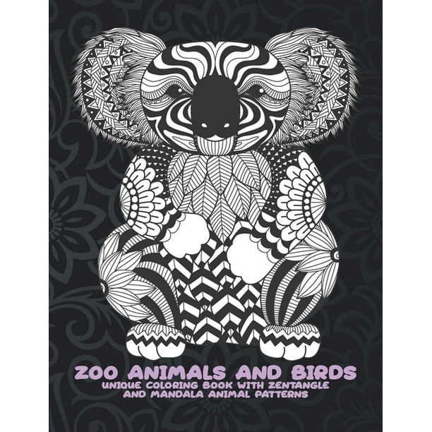 Zoo Animals and Birds - Unique Coloring Book with Zentangle and Mandala Animal Patterns (Paperback) Zoo Animals and Birds - Unique Coloring Book with Zentangle and Mandala Animal Patterns (Paperback)