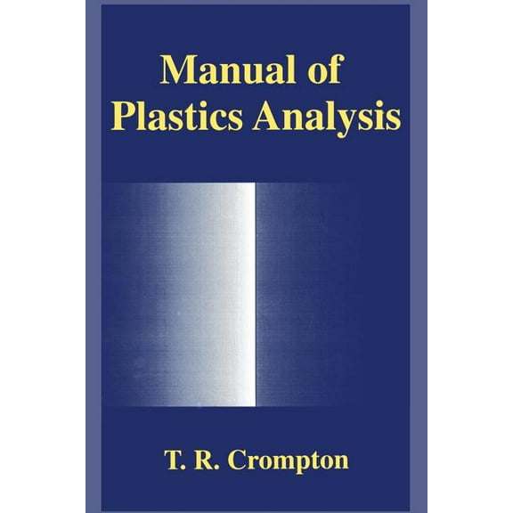 Manual of Plastics Analysis, (Paperback)