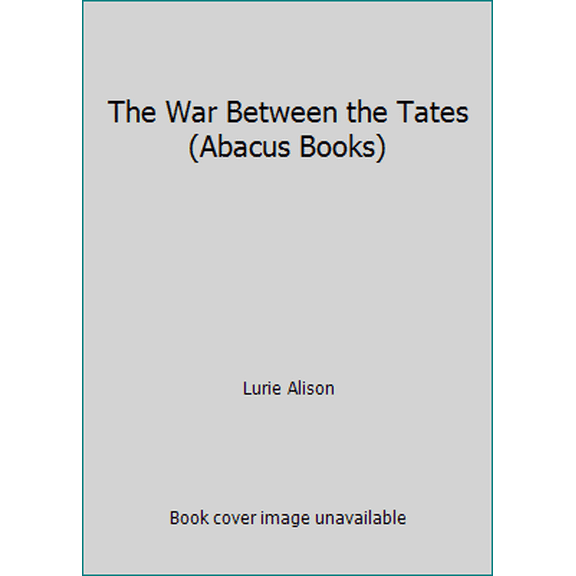 Pre-Owned The War Between the Tates (Abacus Books) (Paperback) 0349122148 9780349122144